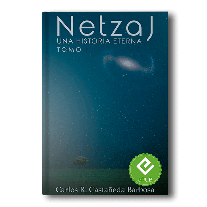 Netzaj Una Historia Eterna Tomo I ePUB (nueva versión)